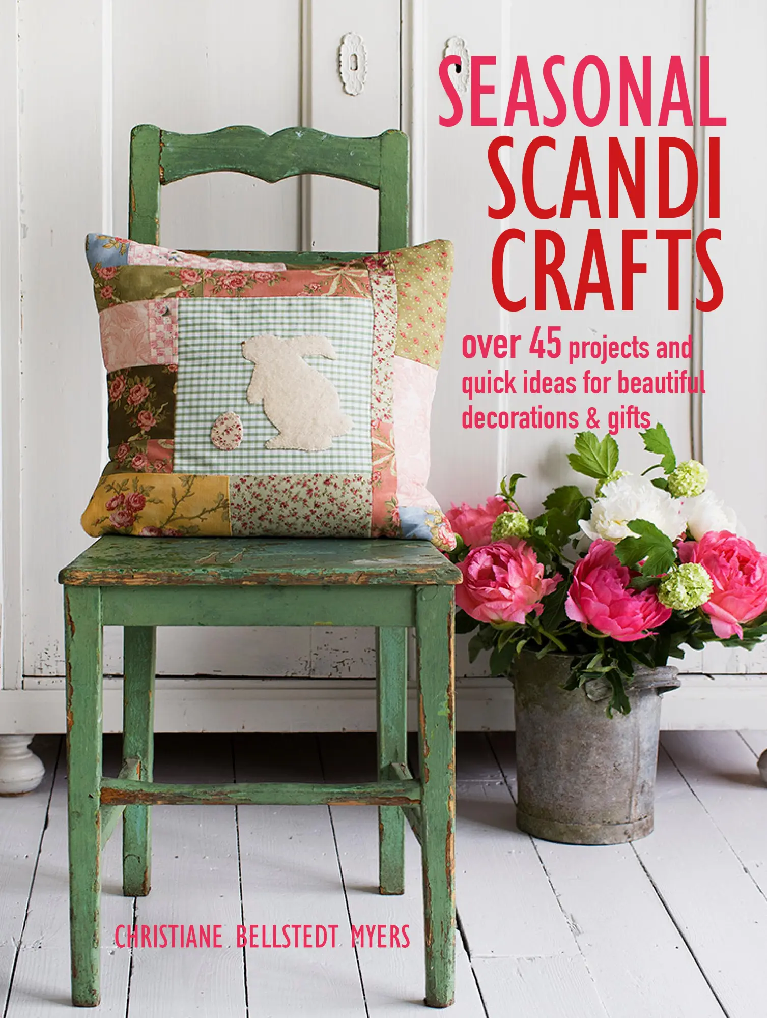 Cover: 9781782496892 | Seasonal Scandi Crafts: Over 45 Projects and Quick Ideas for...