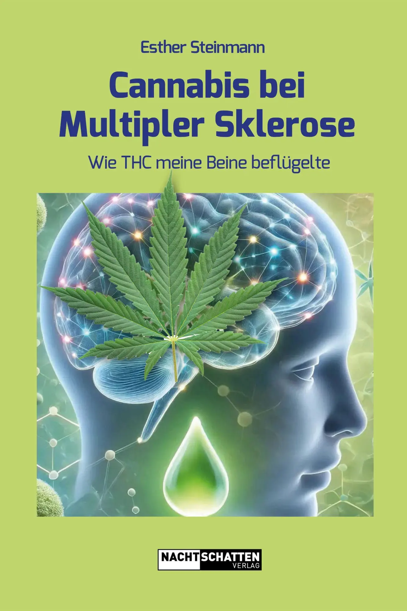 Cover: 9783037886892 | Cannabis bei Multipler Sklerose | Wie THC meine Beine beflügelte
