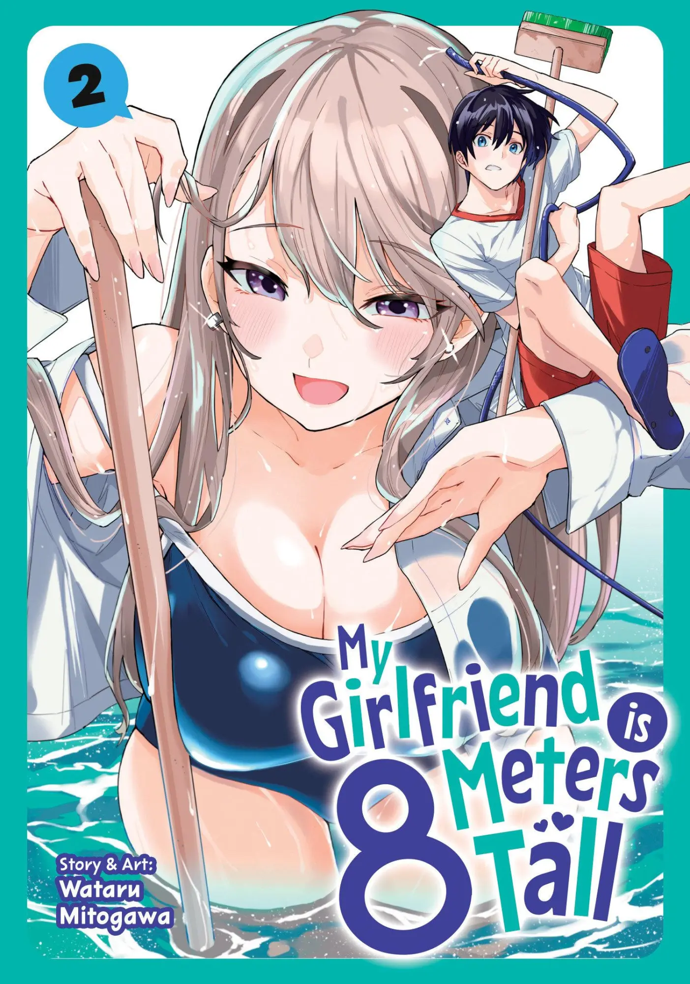 Cover: 9798893736892 | My Girlfriend Is 8 Meters Tall Vol. 2 | Wataru Mitogawa | Taschenbuch