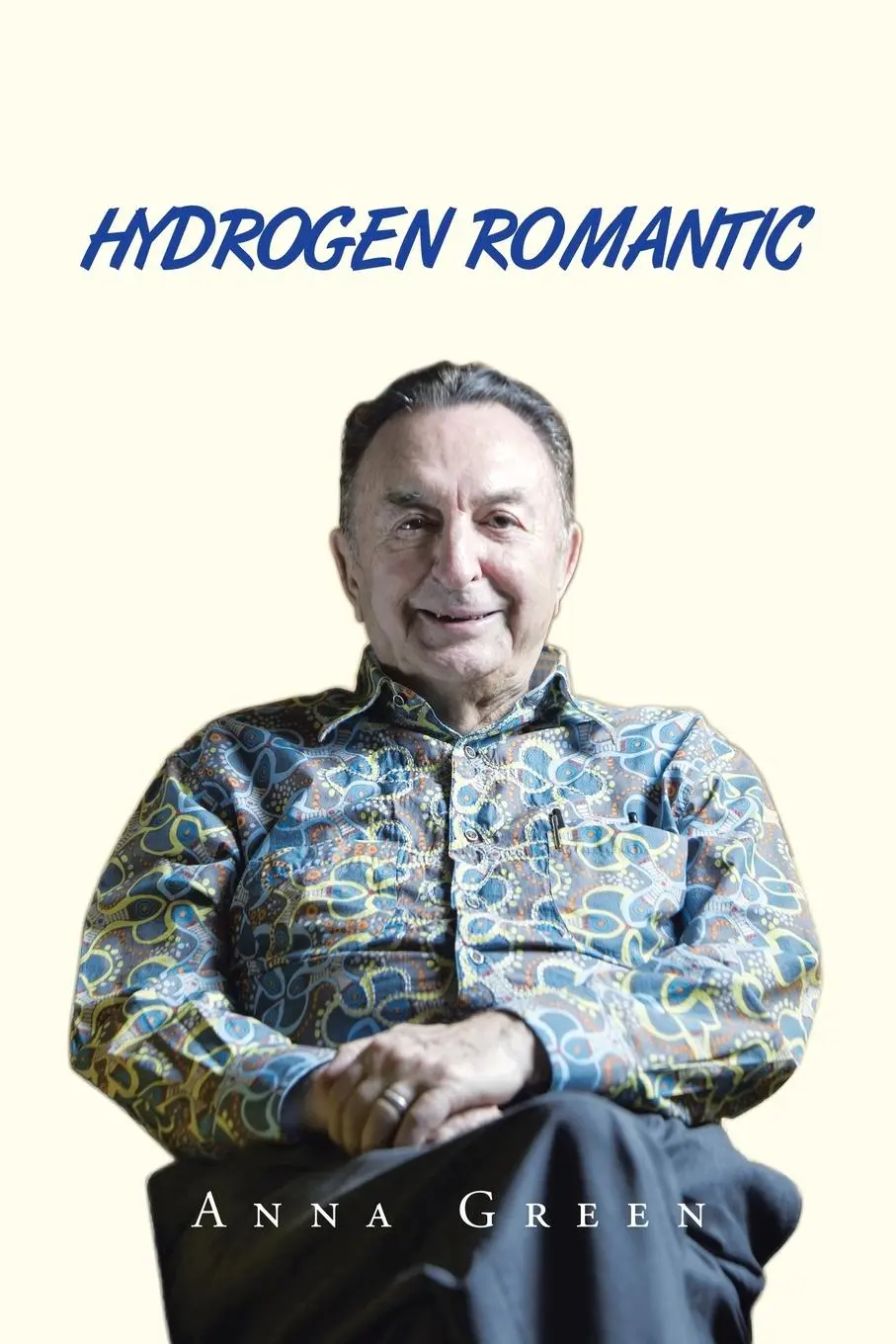 Cover: 9781664126992 | Hydrogen Romantic | Anna Green | Taschenbuch | Englisch | 2020