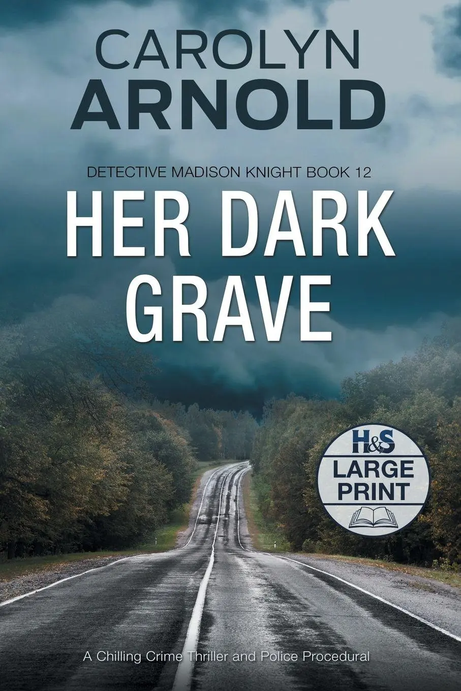 Cover: 9781989706992 | Her Dark Grave | A Chilling Crime Thriller and Police Procedural