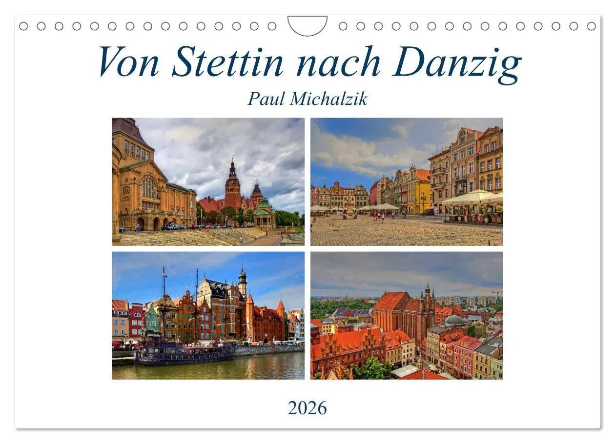 Cover: 9783516106992 | Von Stettin nach Danzig (Wandkalender 2026 DIN A4 quer), CALVENDO...