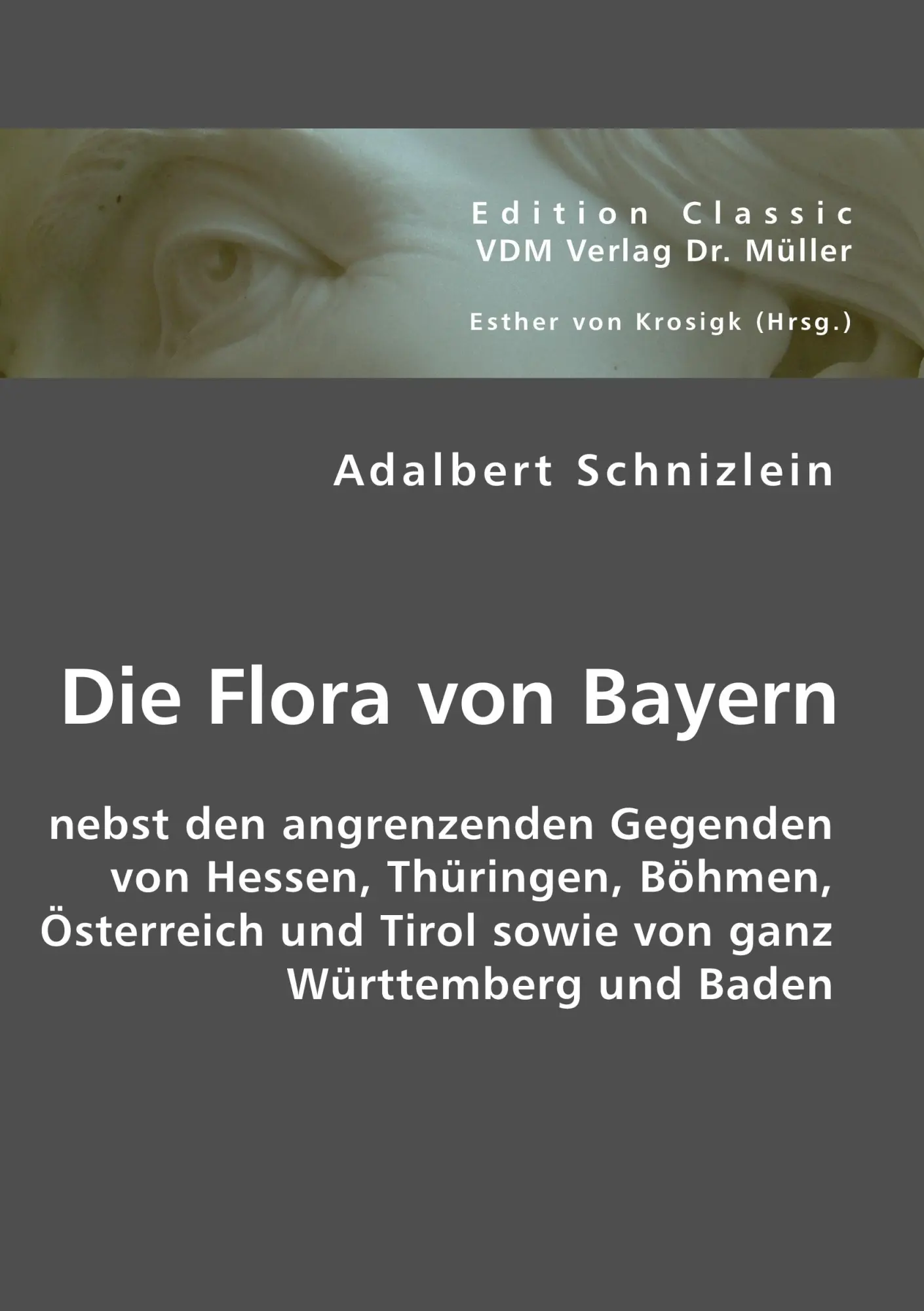 Cover: 9783836426992 | Die Flora von Bayern | Adalbert Schnizlein | Taschenbuch | 373 S.