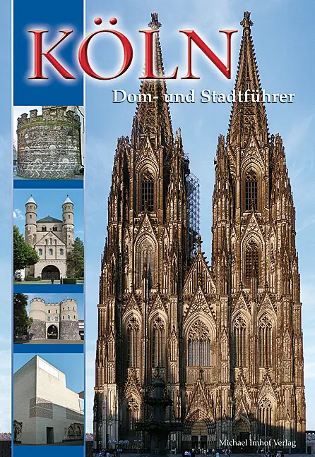 Cover: 9783865686992 | Köln | Dom- und Stadtführer | Richard W. Gassen | Taschenbuch | 48 S.