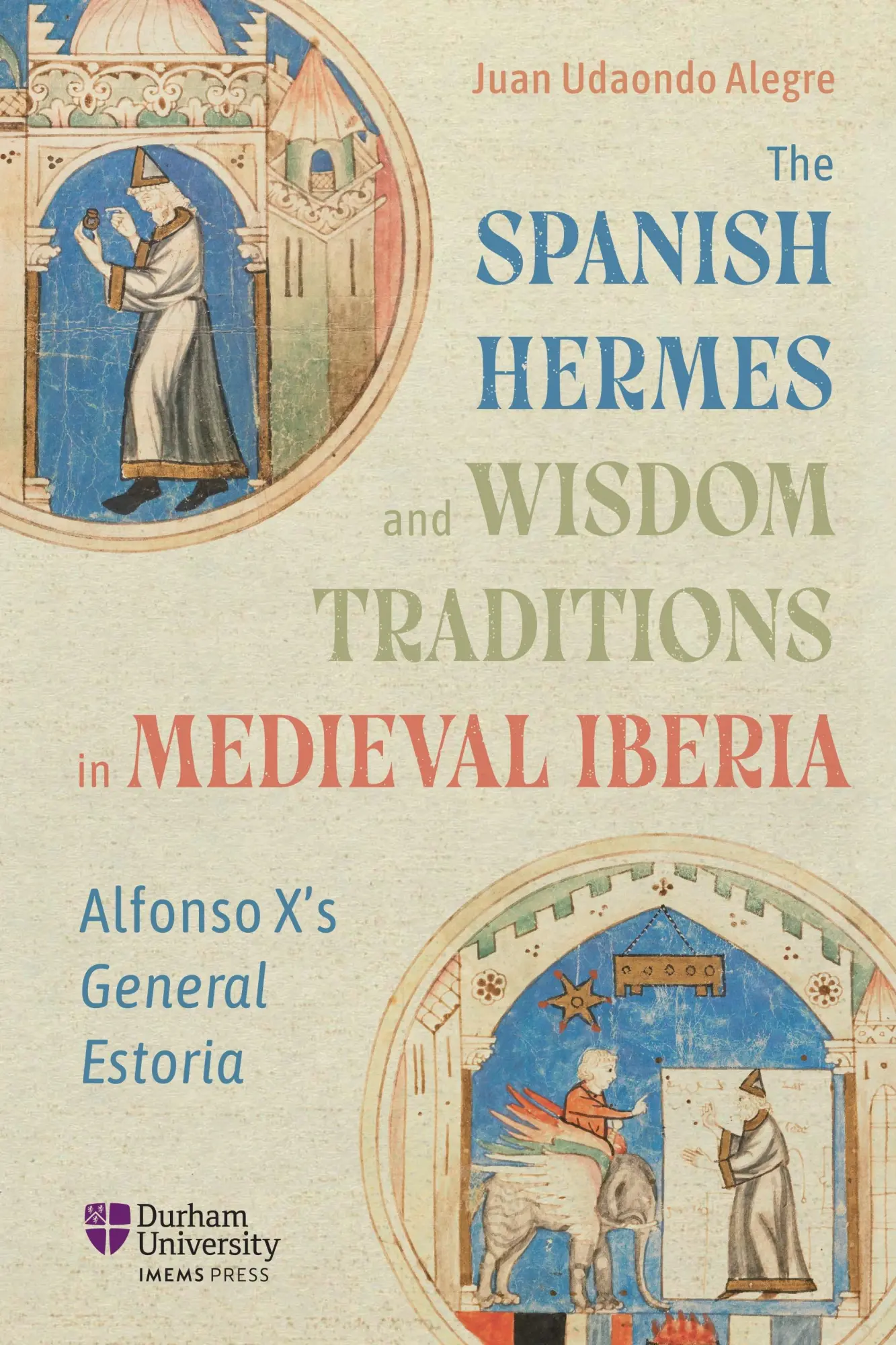 Cover: 9781914967092 | The Spanish Hermes and Wisdom Traditions in Medieval Iberia | Alegre