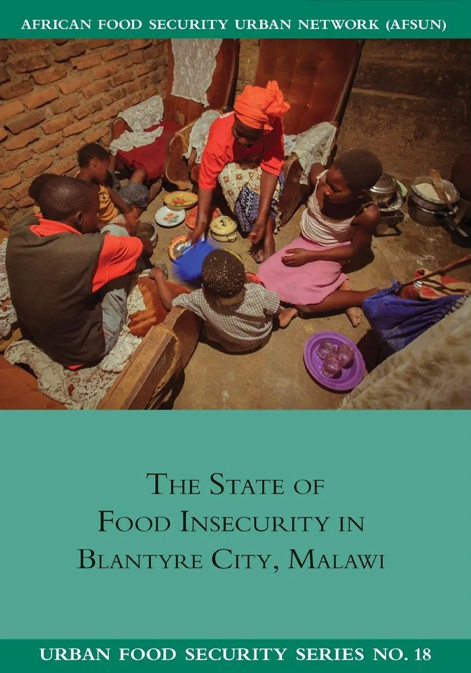Cover: 9781920597092 | The State of Food Insecurity in Blantyre City, Malawi | Mvula (u. a.)
