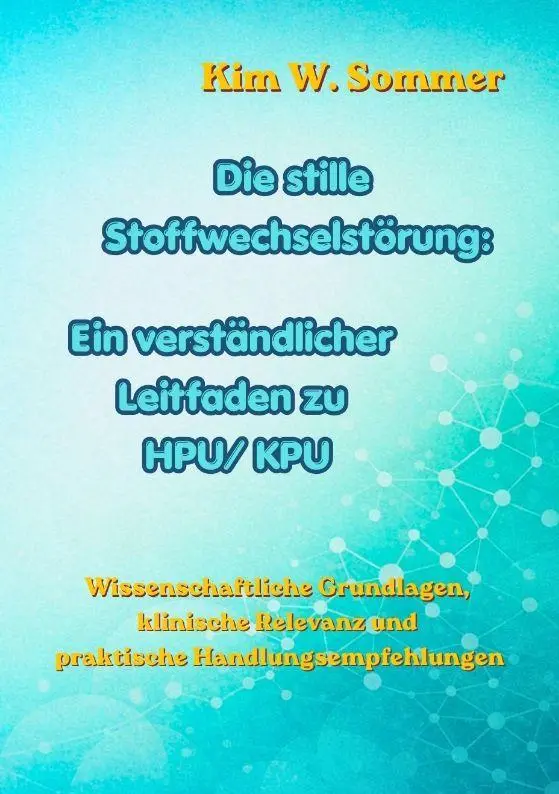 Cover: 9783384887092 | Die stille Stoffwechselstörung: Ein verständlicher Leitfaden zu...