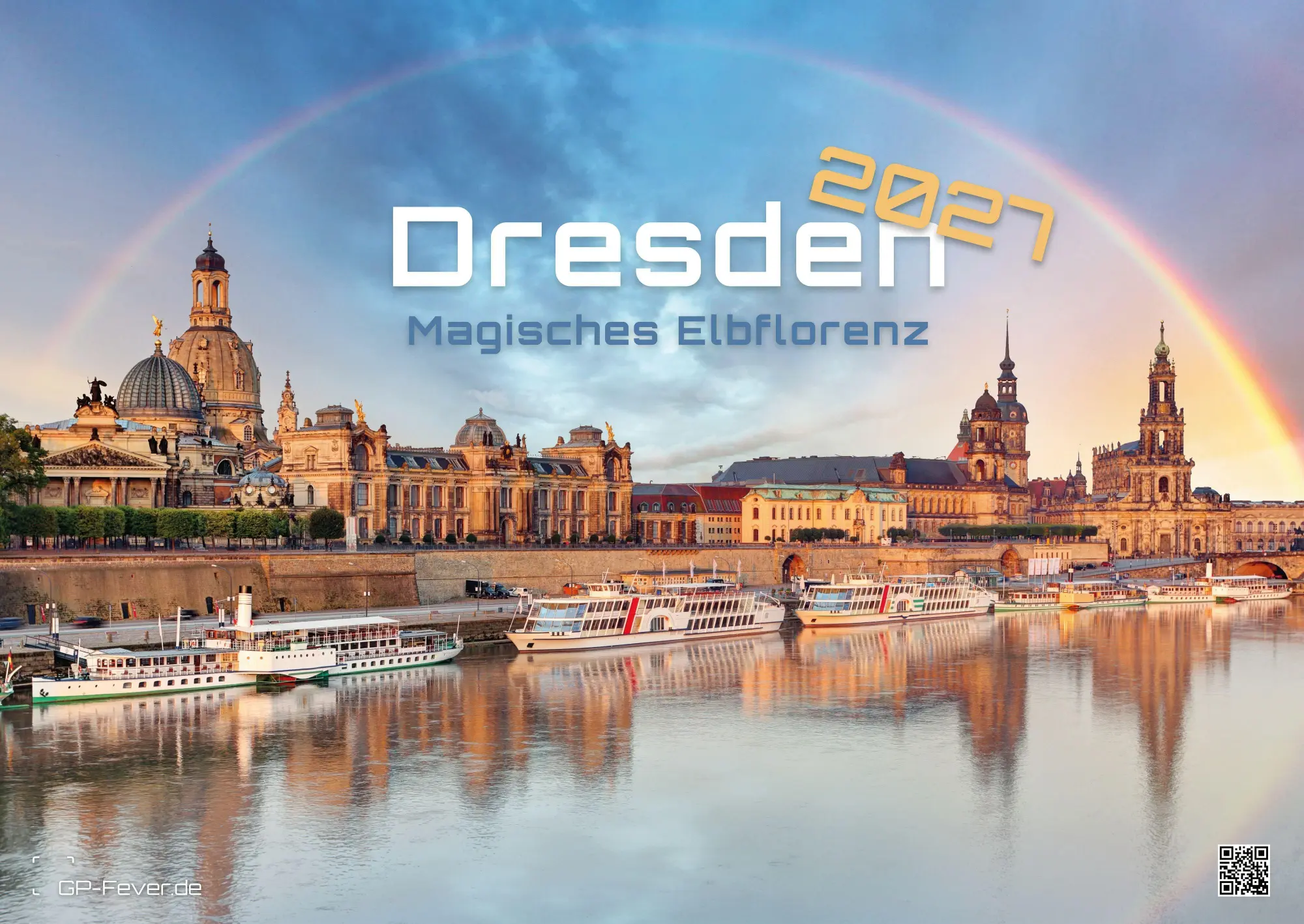 Cover: 9783986737092 | Dresden - magisches Elbflorenz - 2027 - Kalender DIN A2 | GP-Fever. de