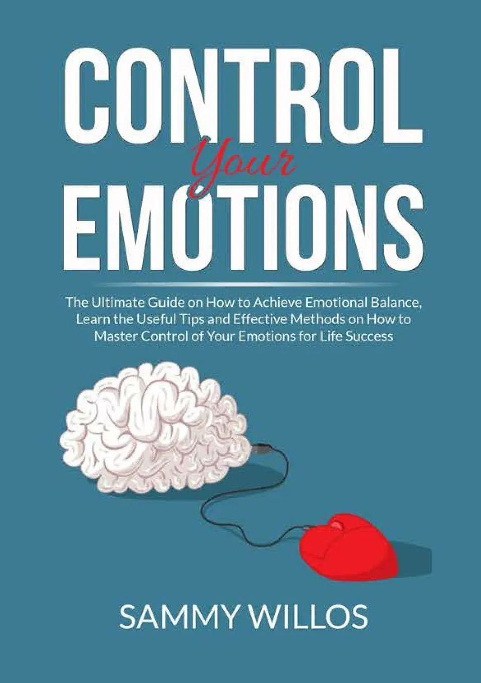 Cover: 9786069837092 | Control Your Emotions | Sammy Willos | Taschenbuch | Englisch | 2020