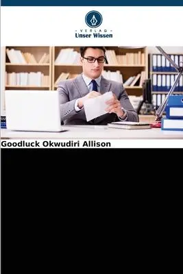Cover: 9786205907092 | Praktiken der Schriftgutverwaltung und Arbeitsleistung der...