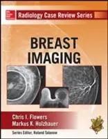 Cover: 9780071787192 | Radiology Case Review Series: Breast Imaging | Chris Flowers (u. a.)
