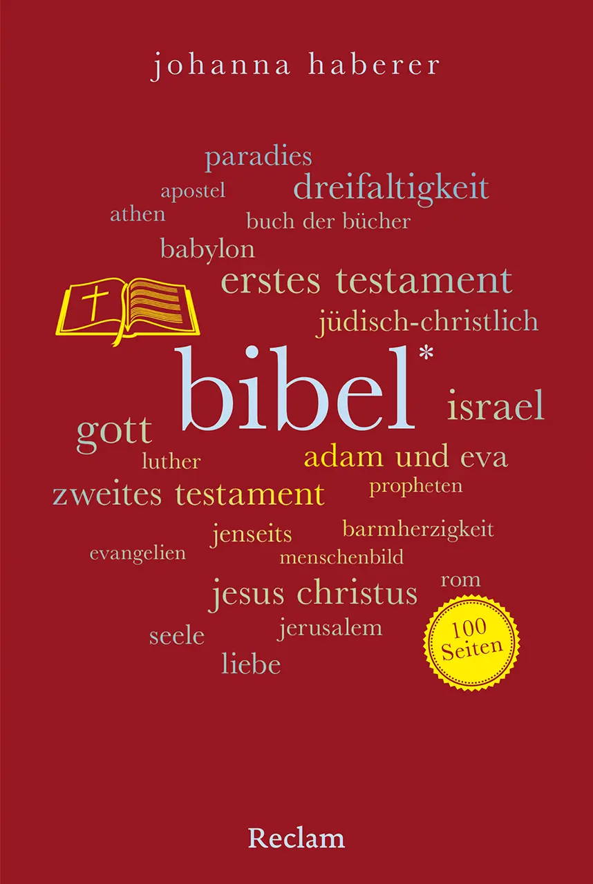 Cover: 9783150207192 | Bibel. 100 Seiten | Die zeitgemäße Einführung in das Buch der Bücher
