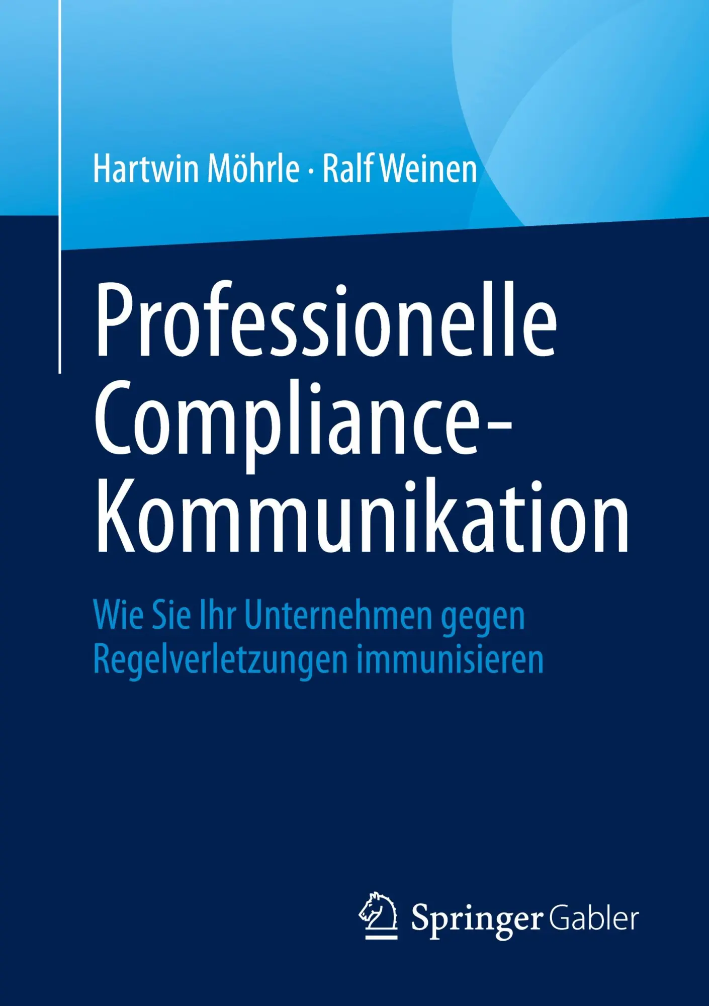 Cover: 9783658347192 | Professionelle Compliance-Kommunikation | Hartwin Möhrle (u. a.) | xi