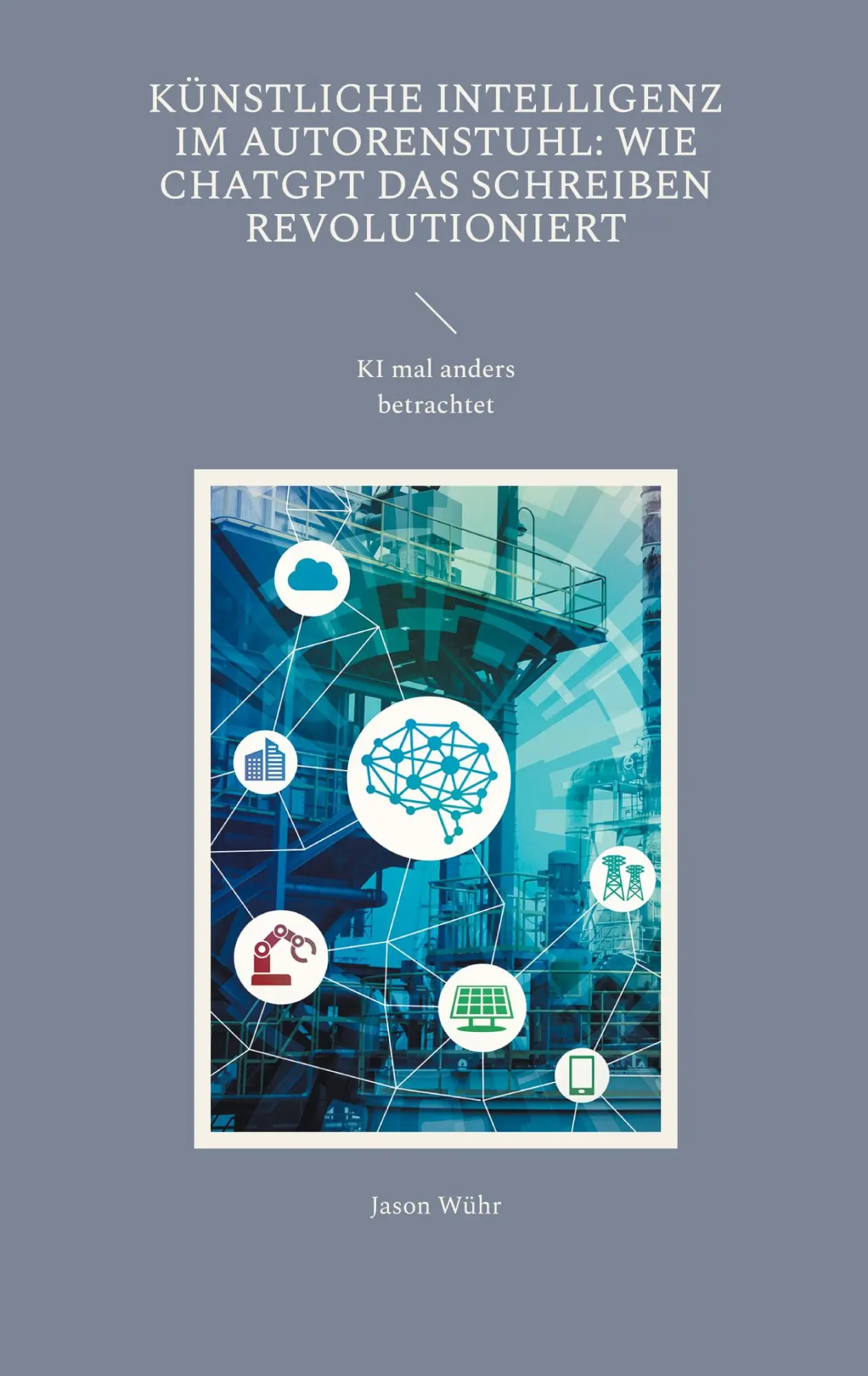 Cover: 9783746077192 | Künstliche Intelligenz im Autorenstuhl: Wie ChatGPT das Schreiben...