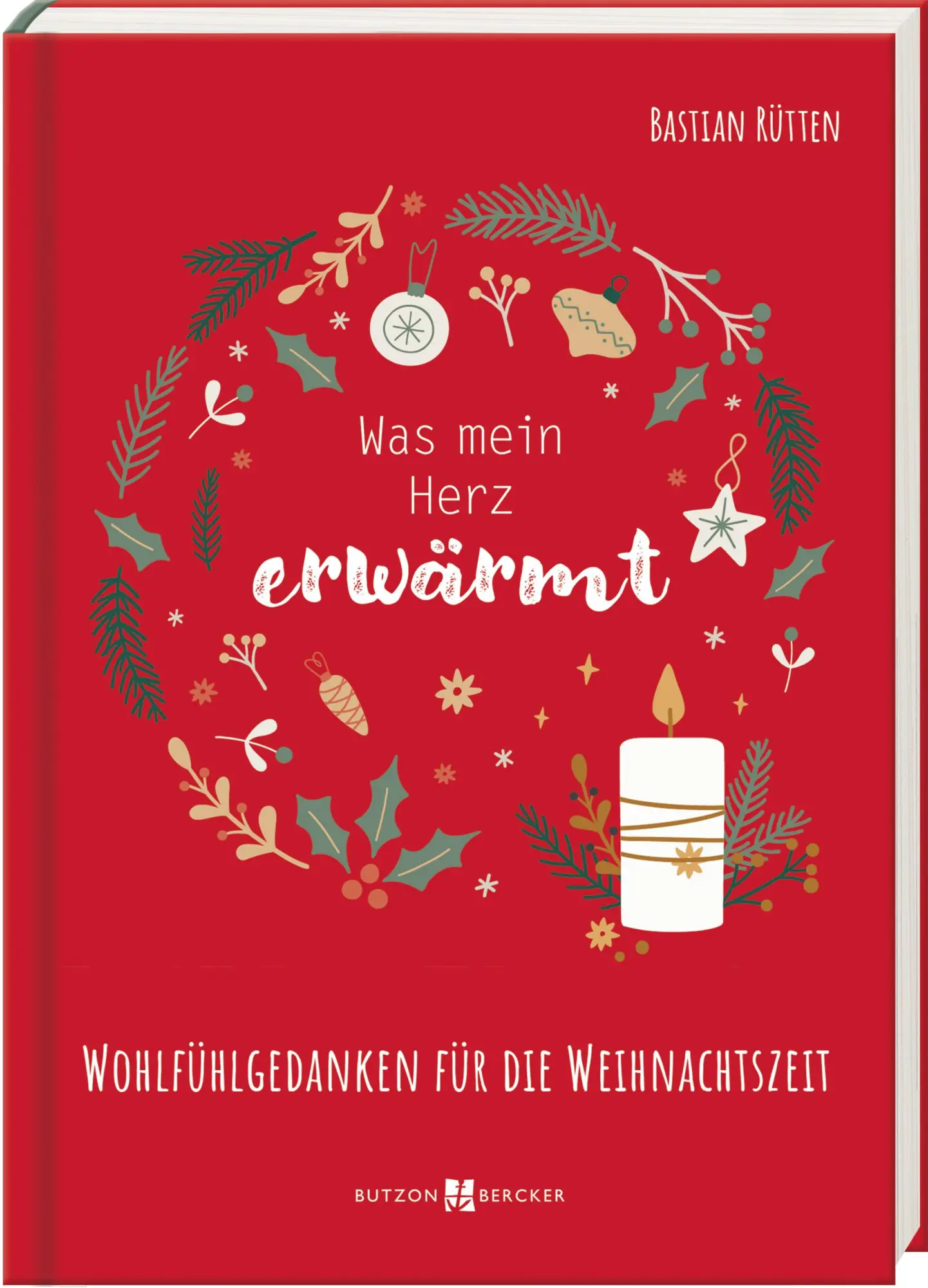 Cover: 9783766637192 | Was mein Herz erwärmt | Wohlfühlgedanken für die Weihnachtszeit | Buch