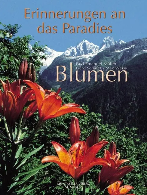 Cover: 9783907067192 | Blumen - Erinnerungen an das Paradies | Paul E. Müller | Buch | 2004