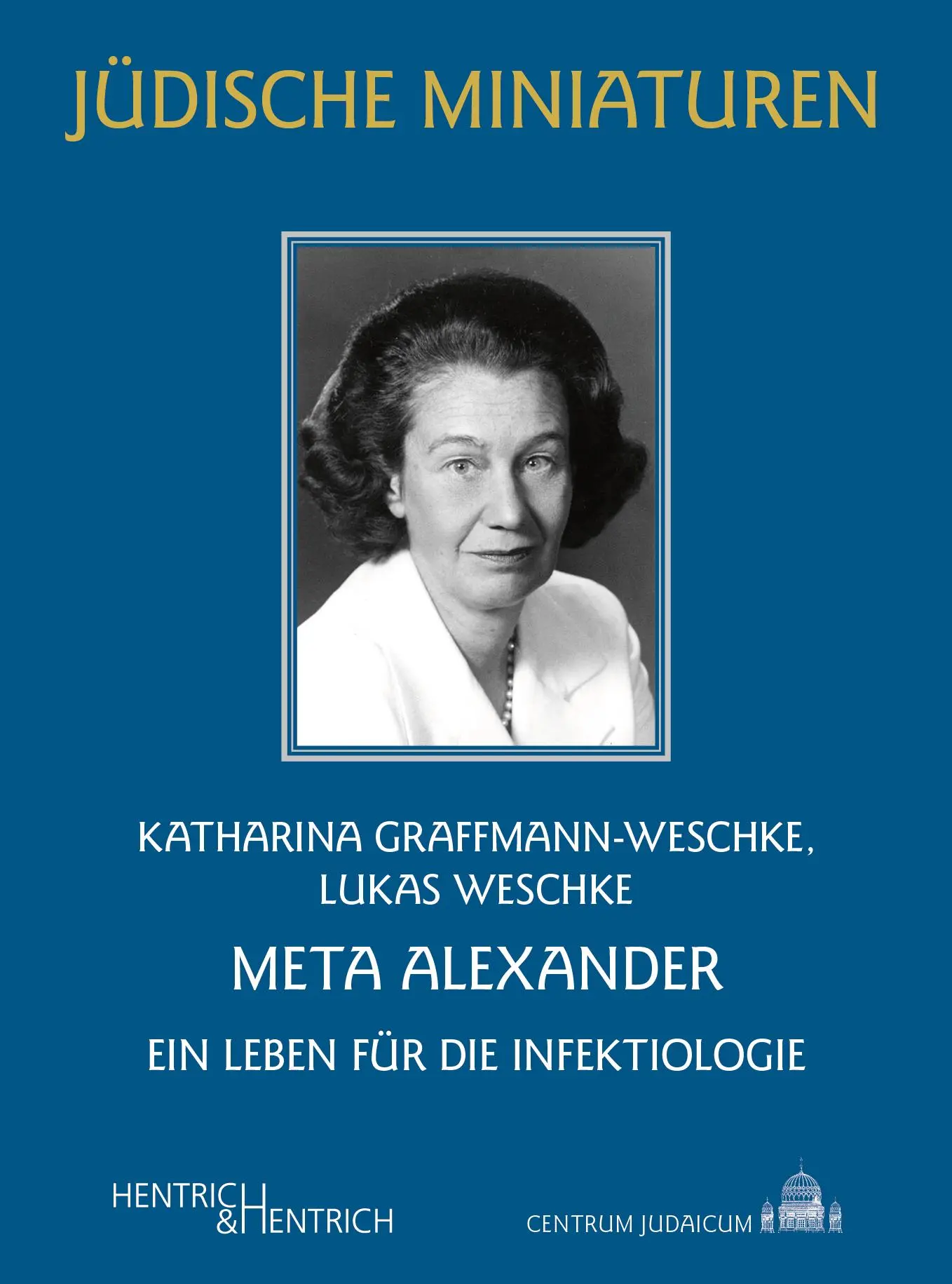 Cover: 9783955657192 | Meta Alexander | Ein Leben für die Infektiologie | Taschenbuch | 90 S.