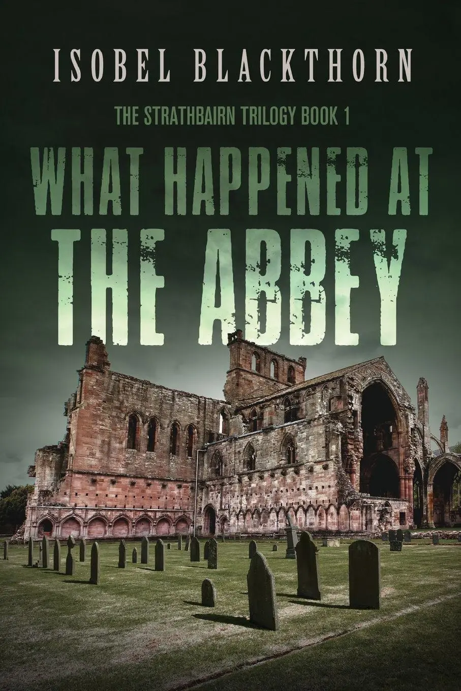 Cover: 9784824187192 | What Happened at the Abbey | Isobel Blackthorn | Taschenbuch | 2023