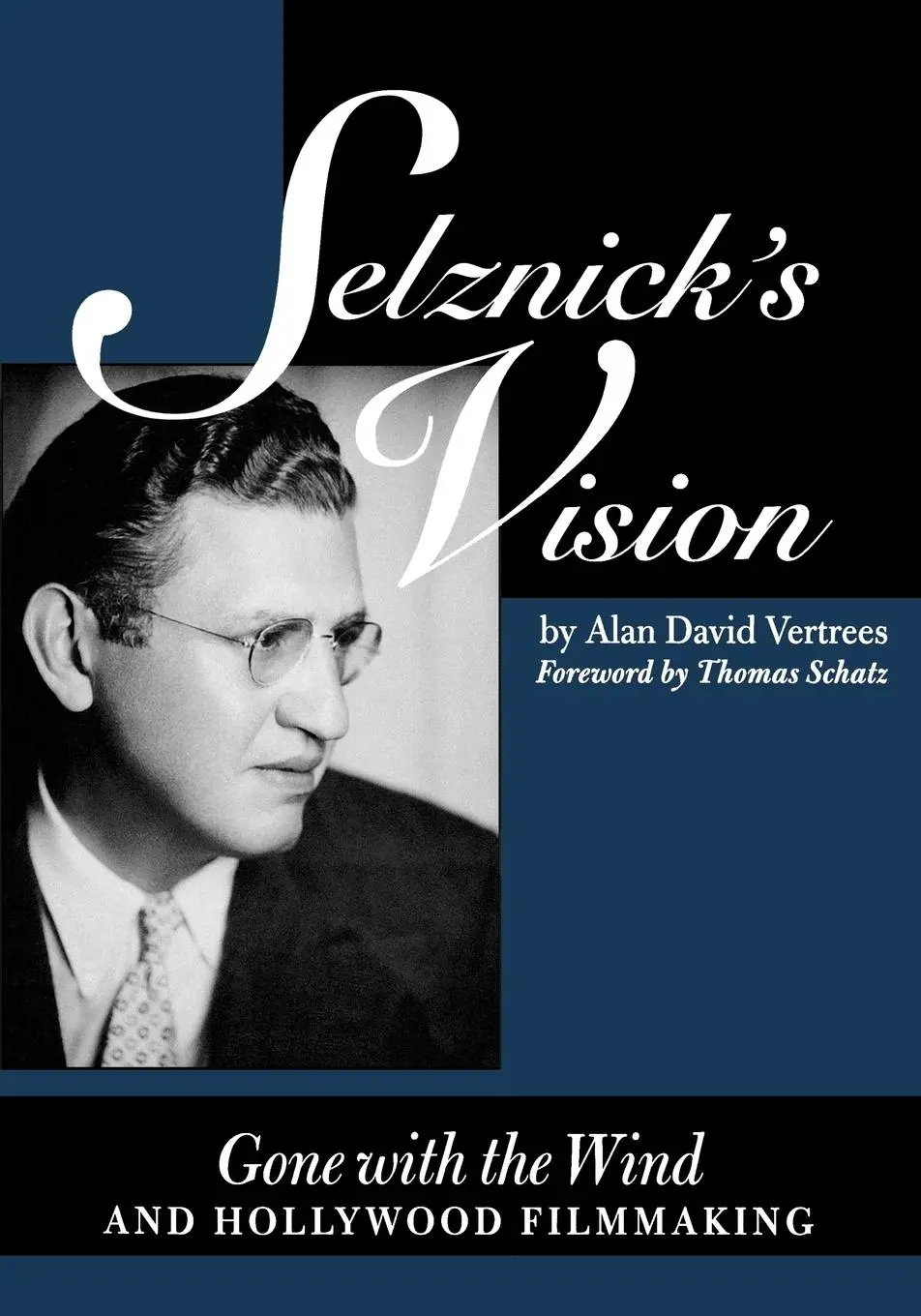 Cover: 9780292787292 | Selznick's Vision | Gone with the Wind and Hollywood Filmmaking | Buch