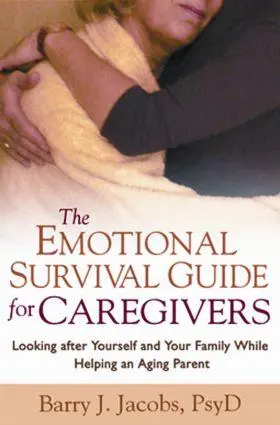 Cover: 9781572307292 | The Emotional Survival Guide for Caregivers | Barry J Jacobs | Buch