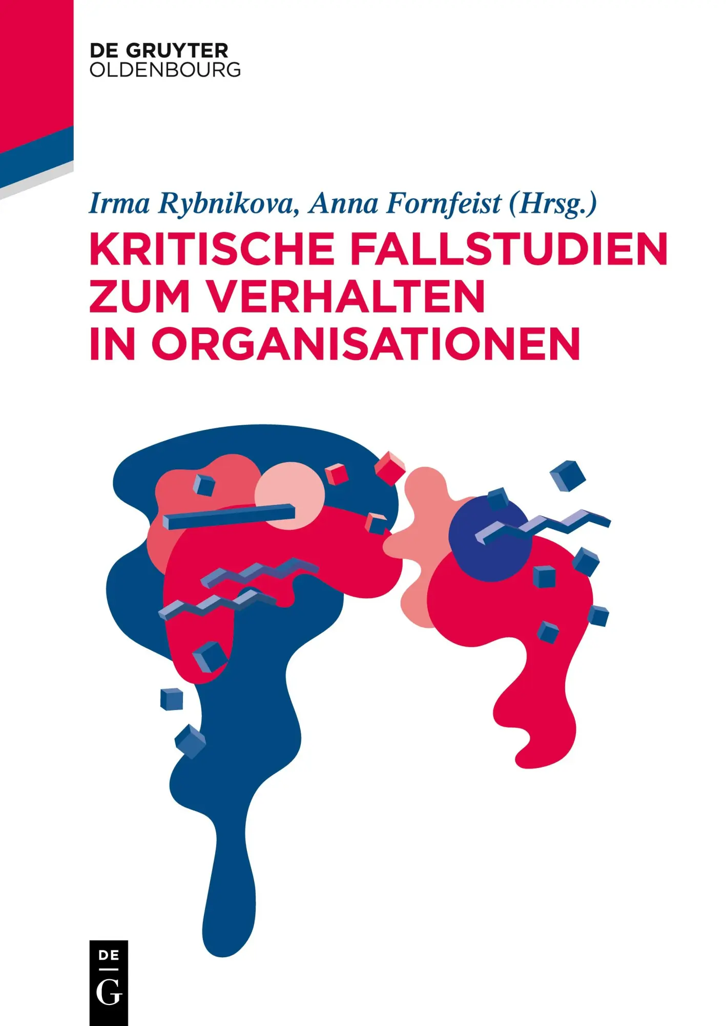 Cover: 9783110697292 | Kritische Fallstudien zum Verhalten in Organisationen | Taschenbuch