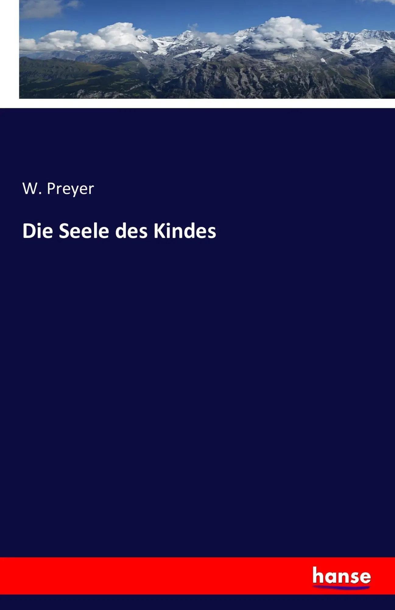 Cover: 9783741187292 | Die Seele des Kindes | W. Preyer | Taschenbuch | 504 S. | Deutsch