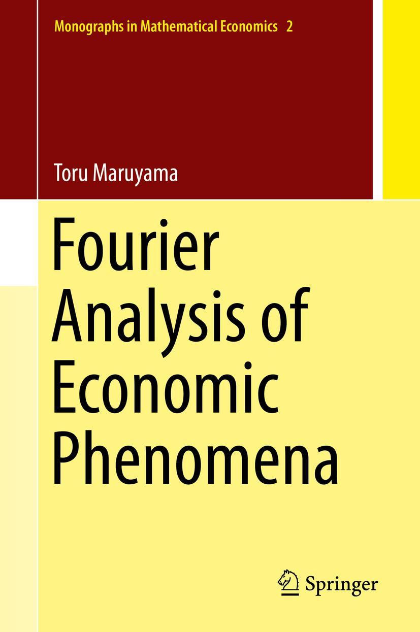 Cover: 9789811327292 | Fourier Analysis of Economic Phenomena | Toru Maruyama | Buch | xi
