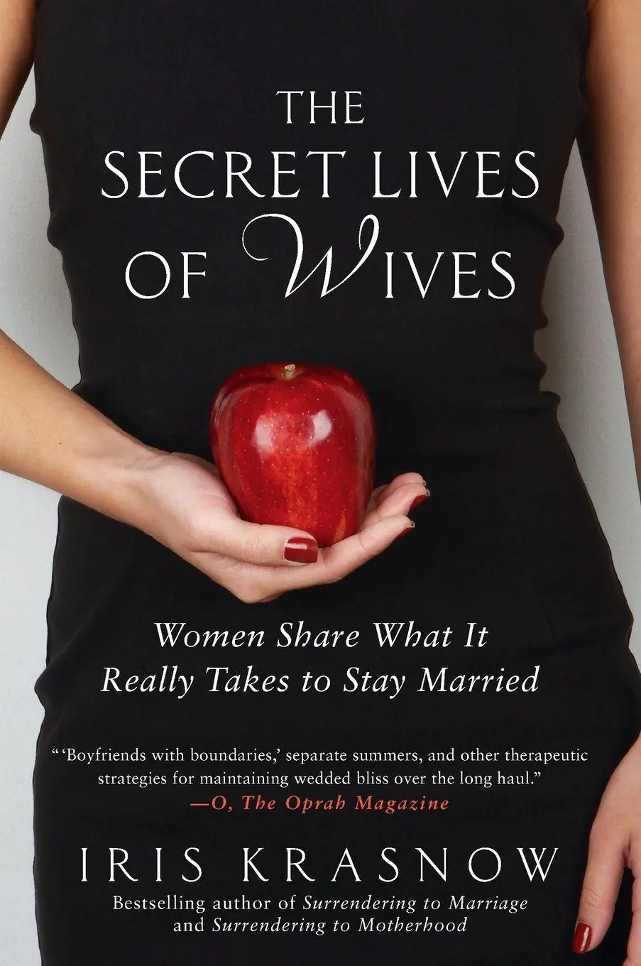 Cover: 9781592407392 | The Secret Lives of Wives | Iris Krasnow | Taschenbuch | Englisch