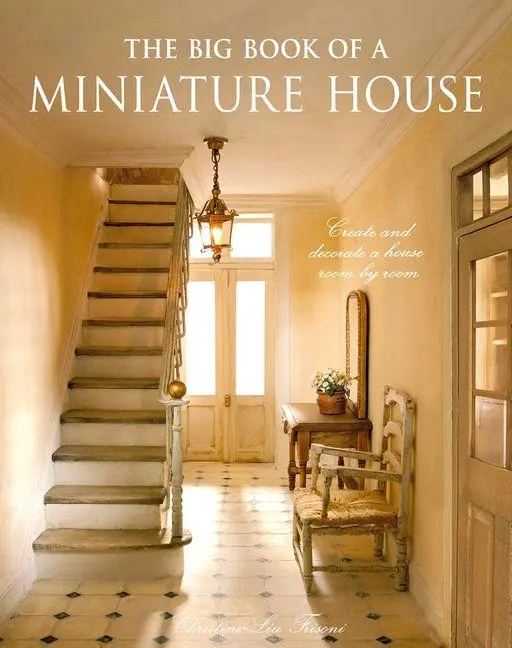 Cover: 9781784947392 | The Big Book of a Miniature House | Christine-Léa Frisoni | Buch