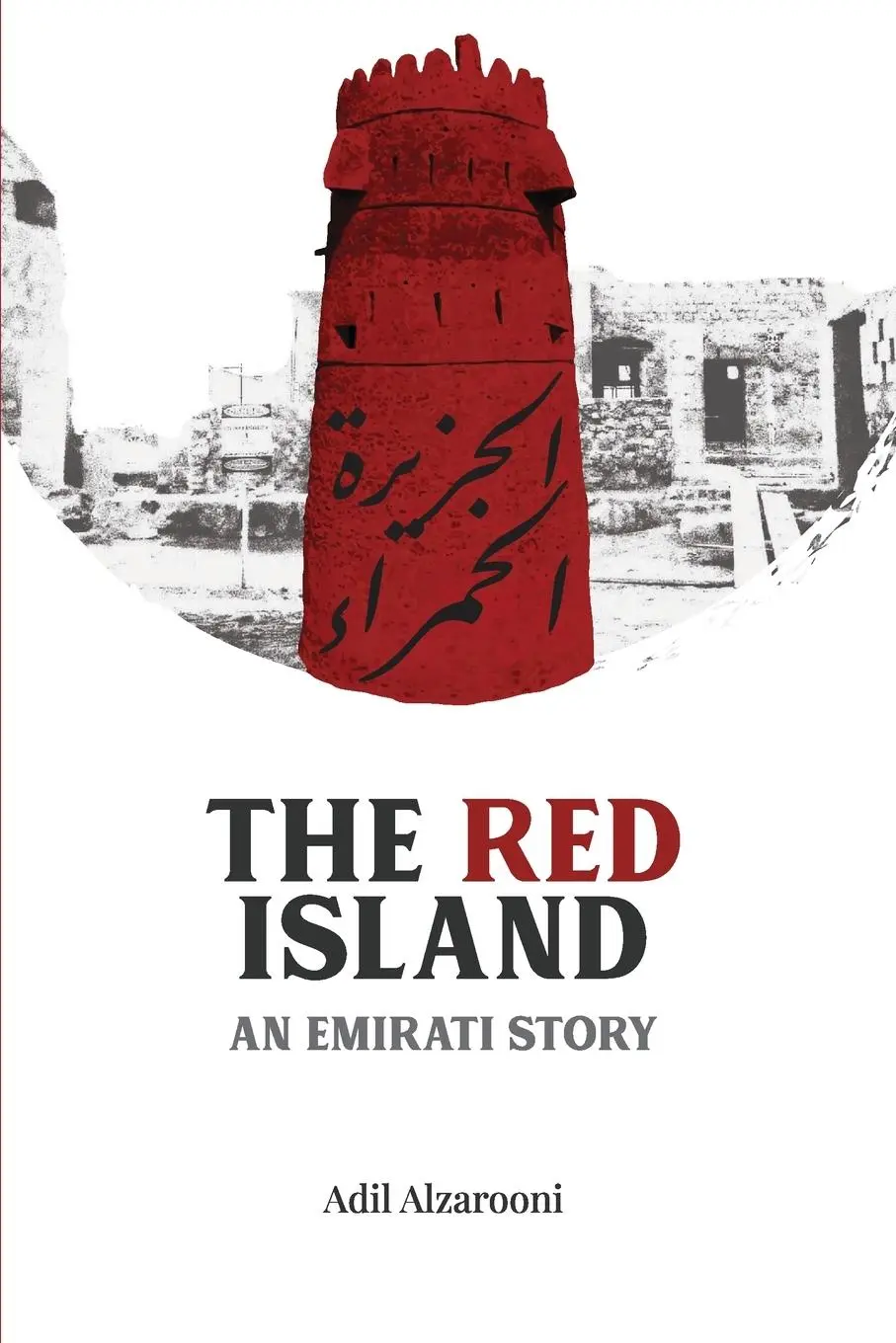 Cover: 9789948727392 | The Red Island | The Gatekeeper | Adil Alzarooni | Taschenbuch | 2024