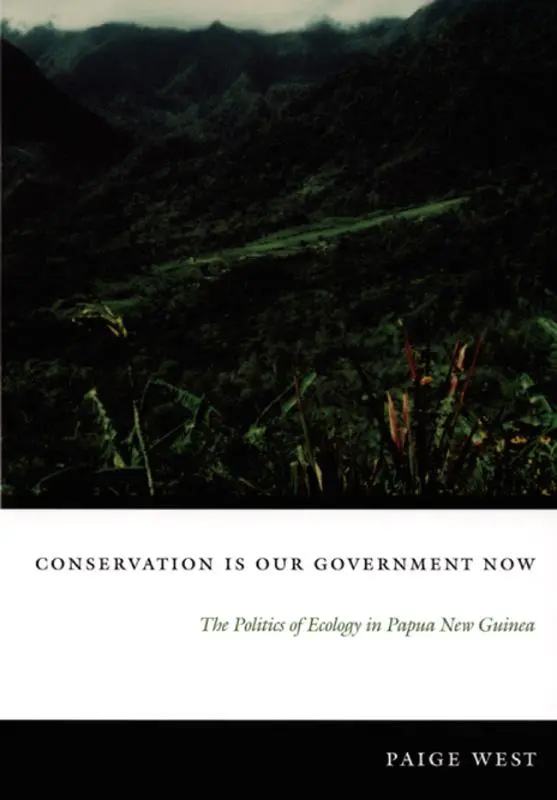 Cover: 9780822337492 | Conservation Is Our Government Now | Paige West | Taschenbuch | 2006