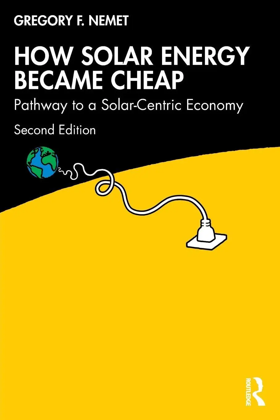 Cover: 9781032597492 | How Solar Energy Became Cheap | Pathway to a Solar-Centric Economy