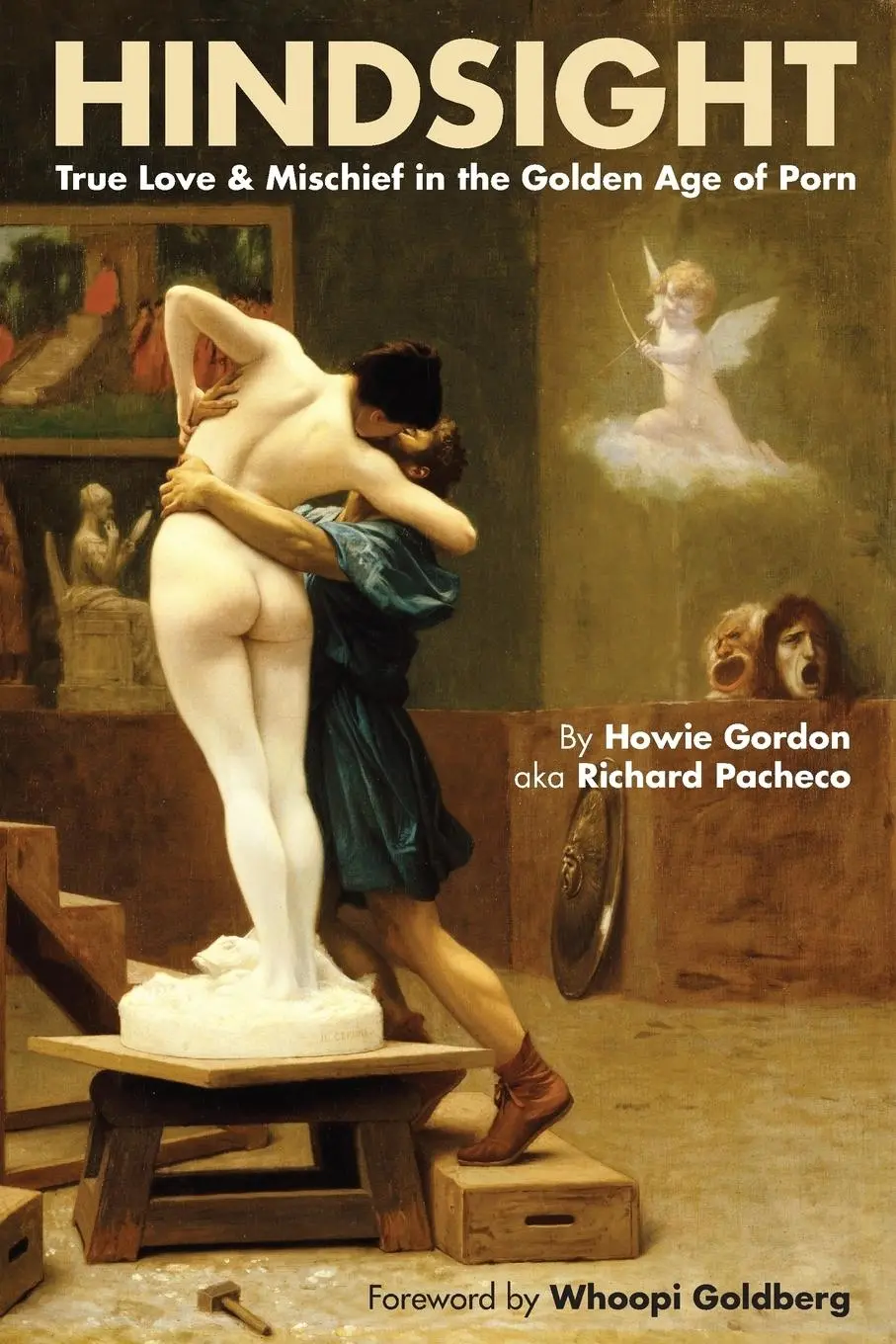 Cover: 9781593937492 | Hindsight | True Love &amp; Mischief in the Golden Age of Porn | Gordon