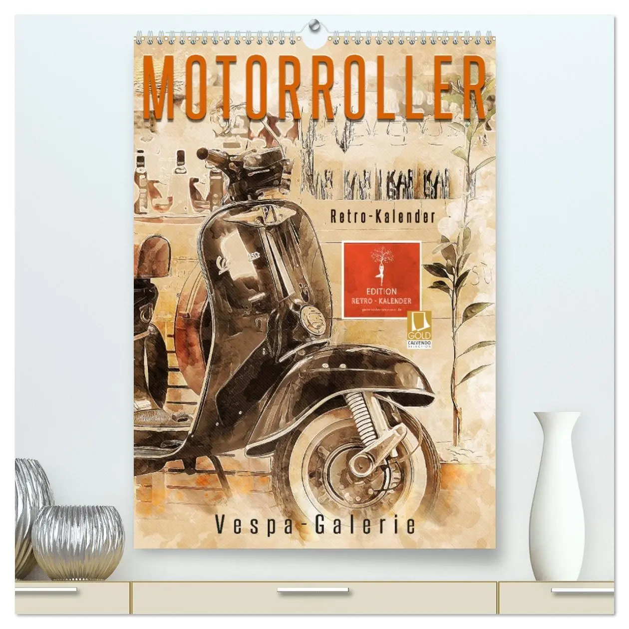 Cover: 9783516367492 | Motorroller - Vespa Galerie (hochwertiger Premium Wandkalender 2026...