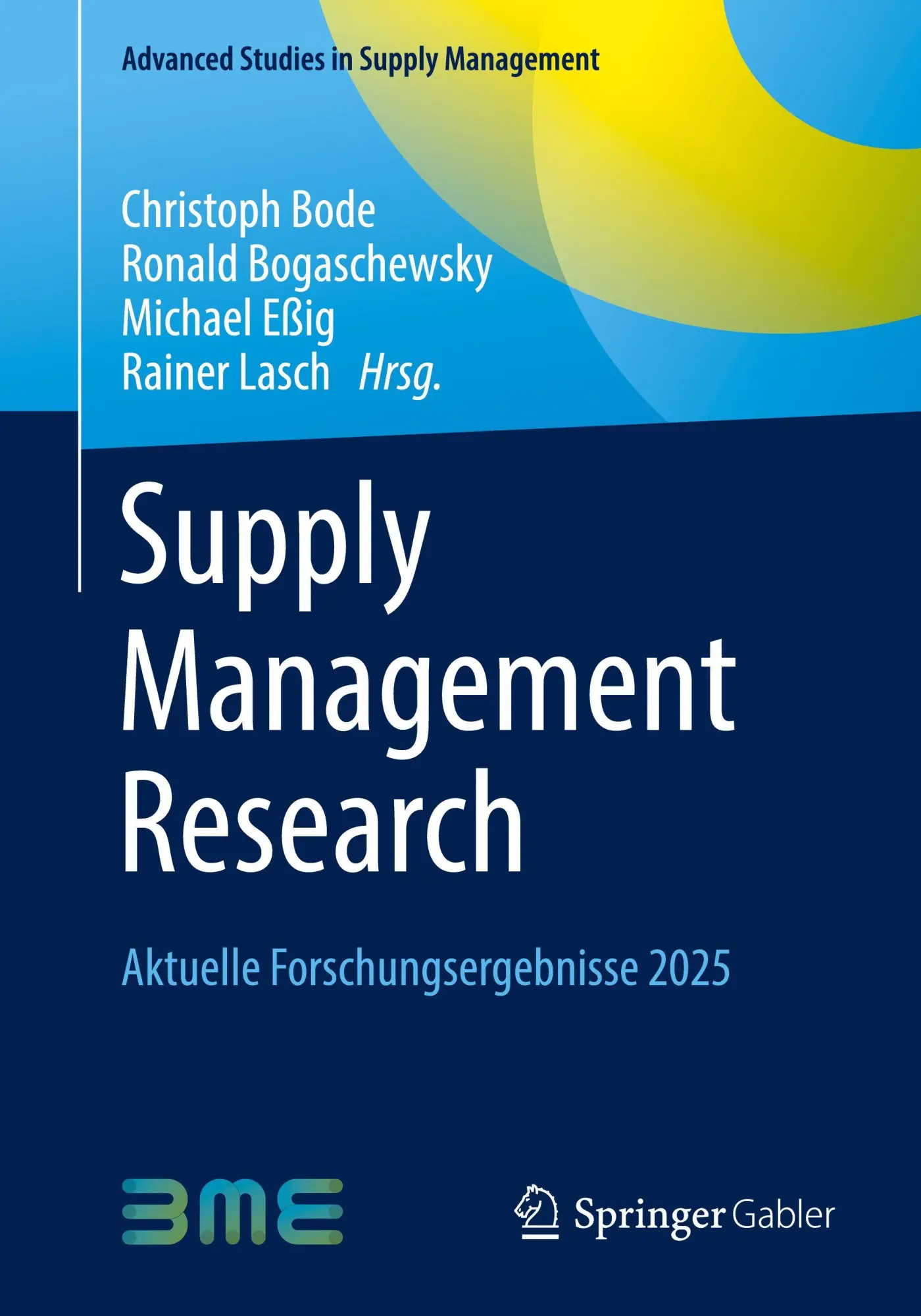 Cover: 9783658487492 | Supply Management Research | Aktuelle Forschungsergebnisse 2025 | Buch
