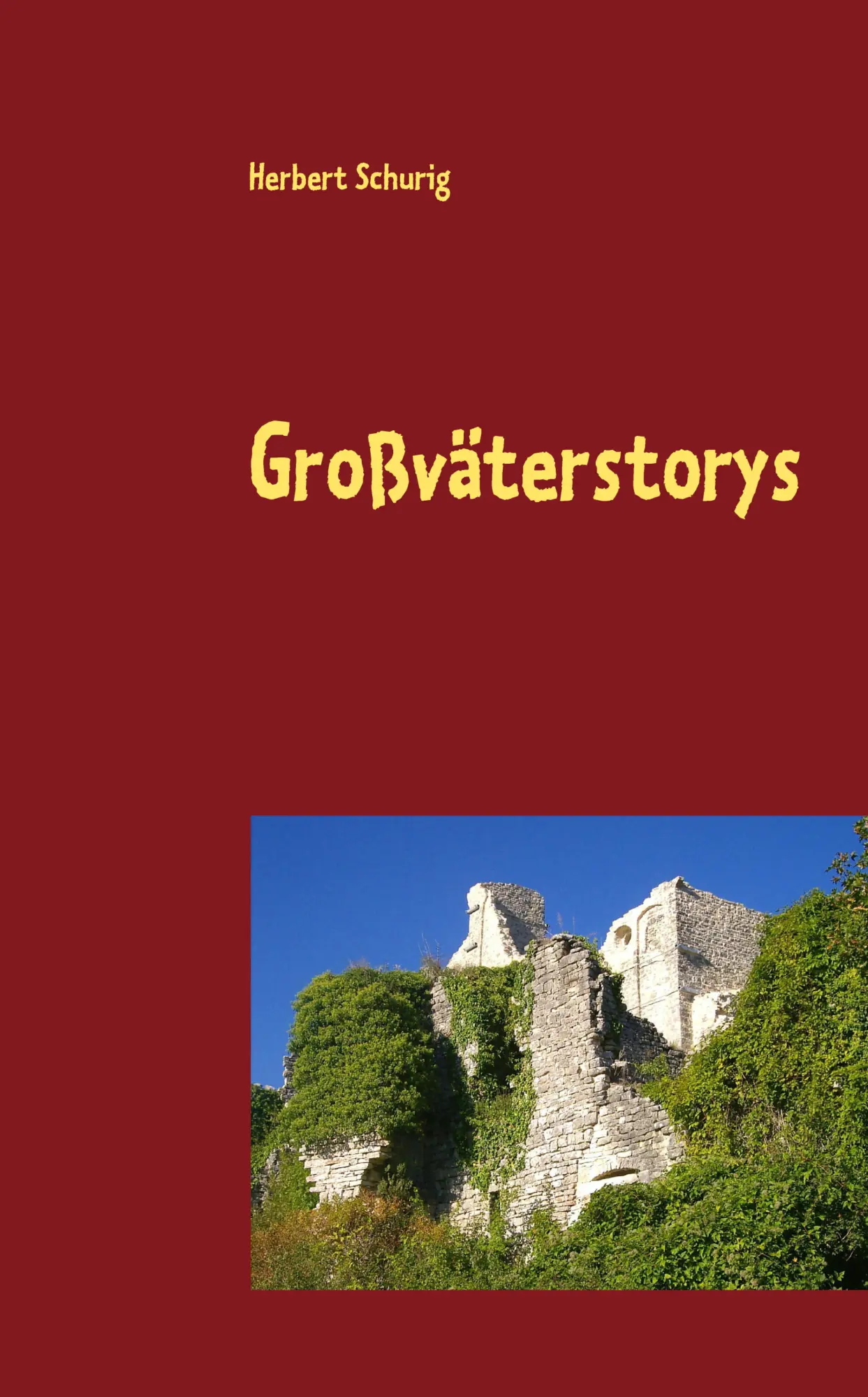 Cover: 9783837057492 | Großväterstorys | Herbert Schurig | Taschenbuch | 164 S. | Deutsch