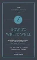 Cover: 9781911187592 | The Connell Guide To How to Write Well | Tim de Lisle | Taschenbuch