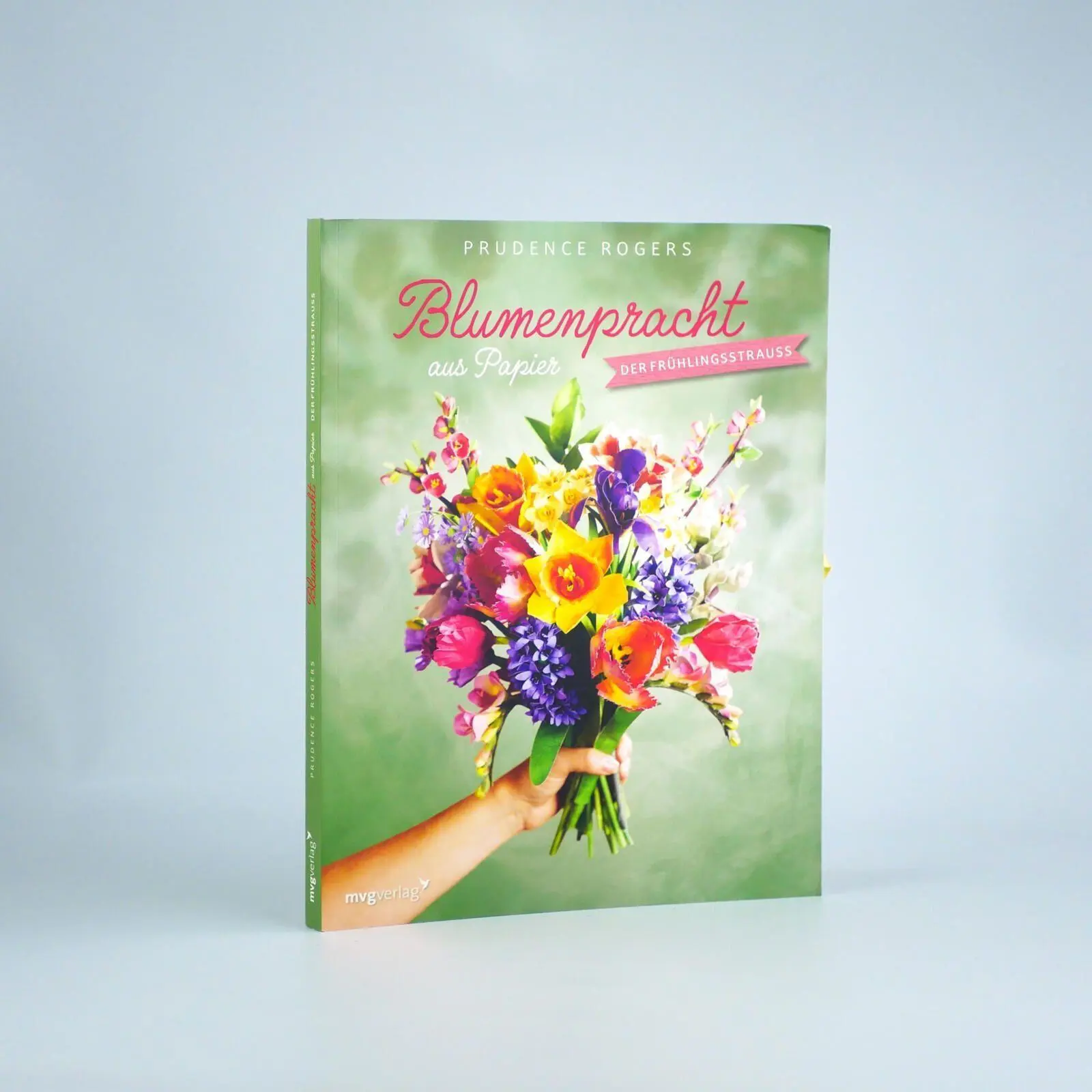 Bild: 9783747407592 | Blumenpracht aus Papier - Der Frühlingsstrauß | Prudence Rogers | Buch