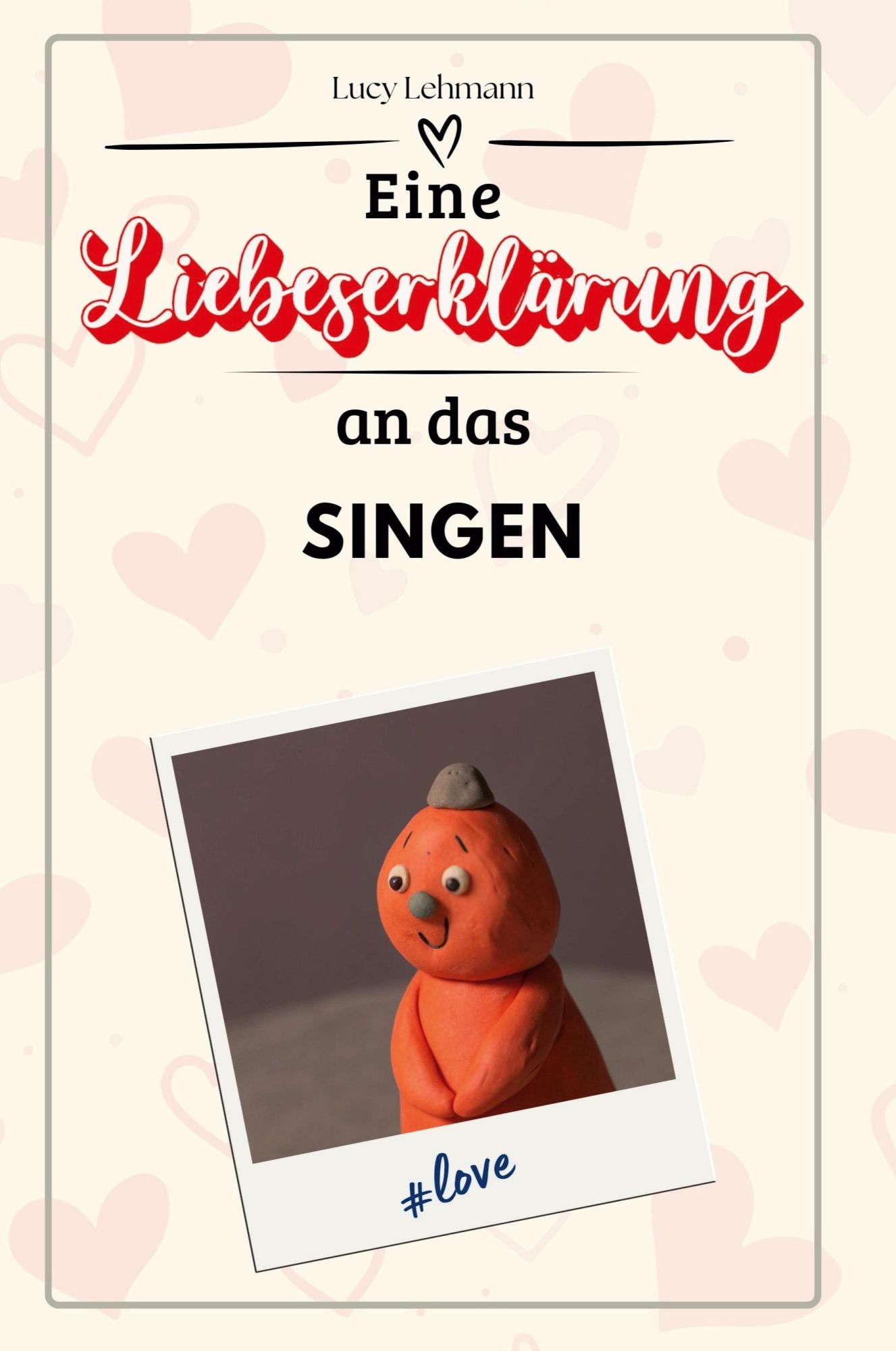 Cover: 9783759147592 | Eine Liebeserklärung an das Singen | Lucy Lehmann | Taschenbuch | 2024