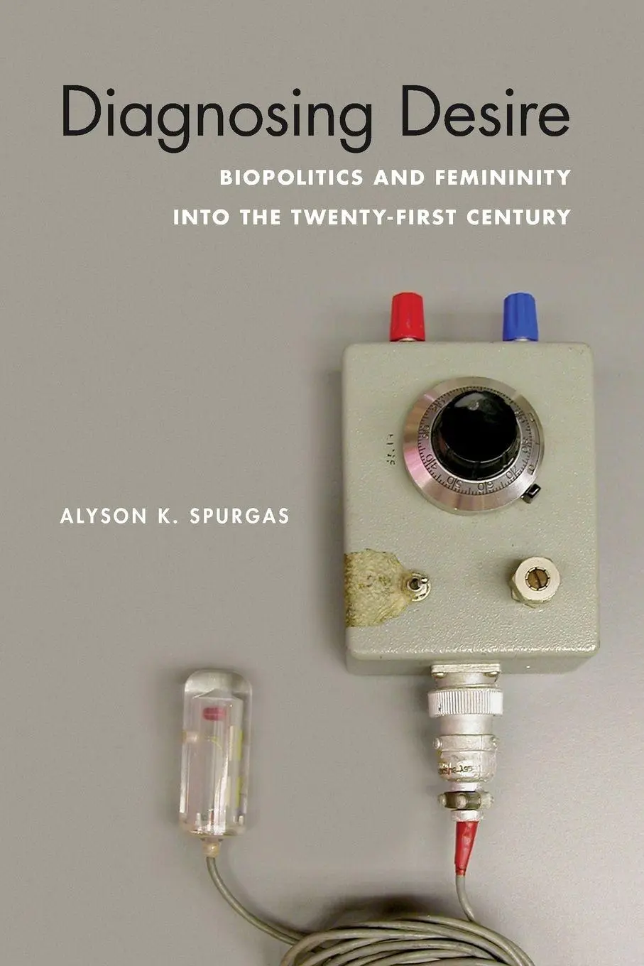 Cover: 9780814257692 | Diagnosing Desire | Alyson K. Spurgas | Taschenbuch | Englisch | 2020
