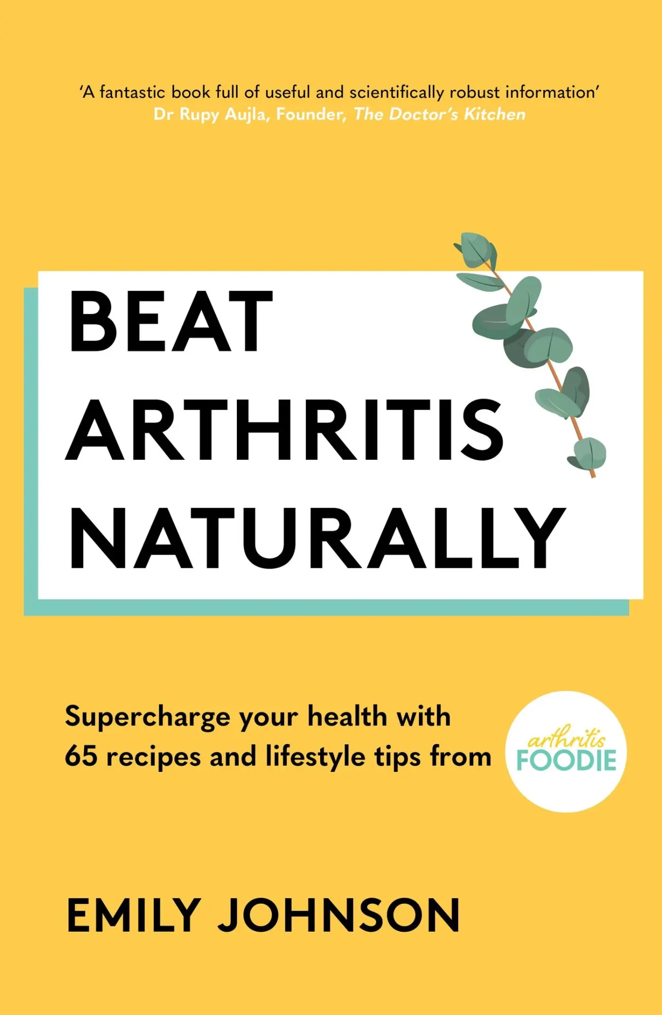Cover: 9781529347692 | Beat Arthritis Naturally | Emily Johnson | Taschenbuch | Englisch