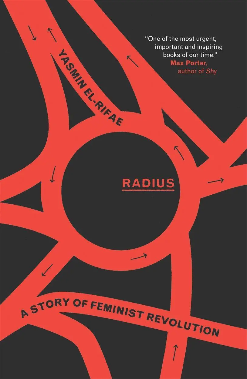 Cover: 9781839767692 | Radius | A Story of Feminist Revolution | Yasmin El-Rifae | Buch
