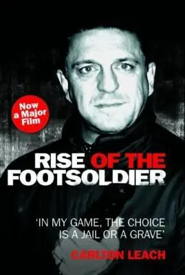 Cover: 9781844547692 | Rise of the Footsoldier - In My Game, The Choice is a Jail or a Grave