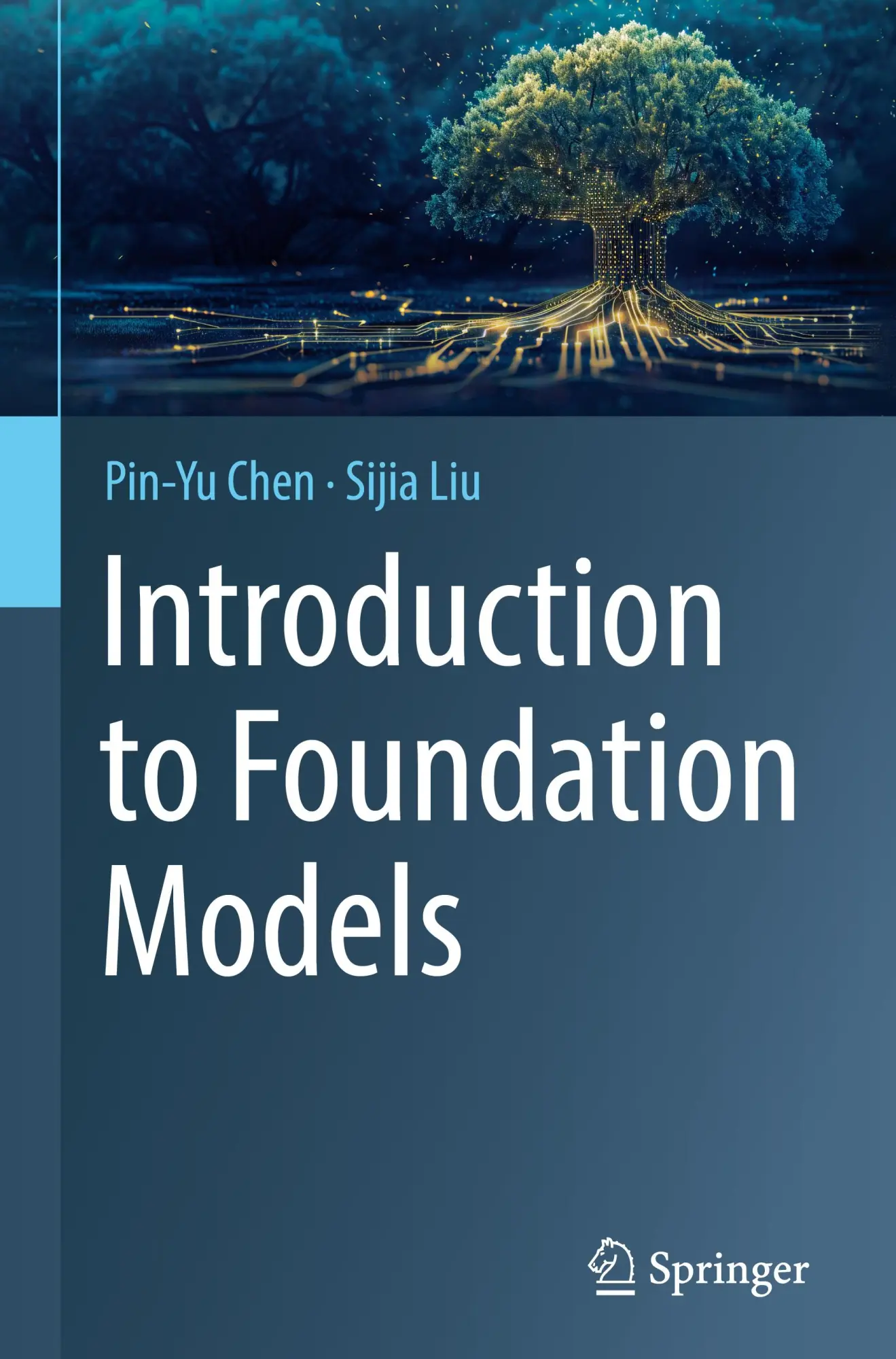 Cover: 9783031767692 | Introduction to Foundation Models | Sijia Liu (u. a.) | Buch | xiii