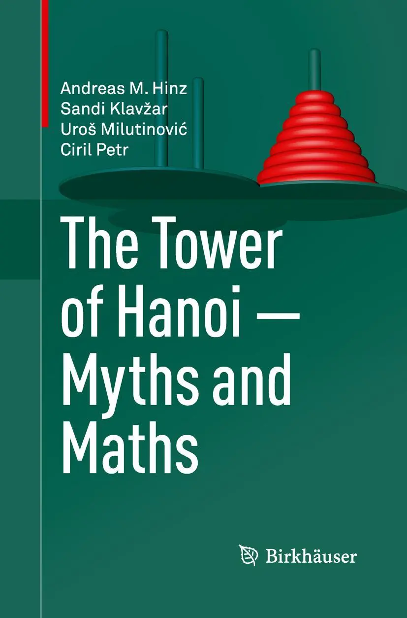 Cover: 9783034807692 | The Tower of Hanoi - Myths and Maths | Andreas M. Hinz (u. a.) | Buch
