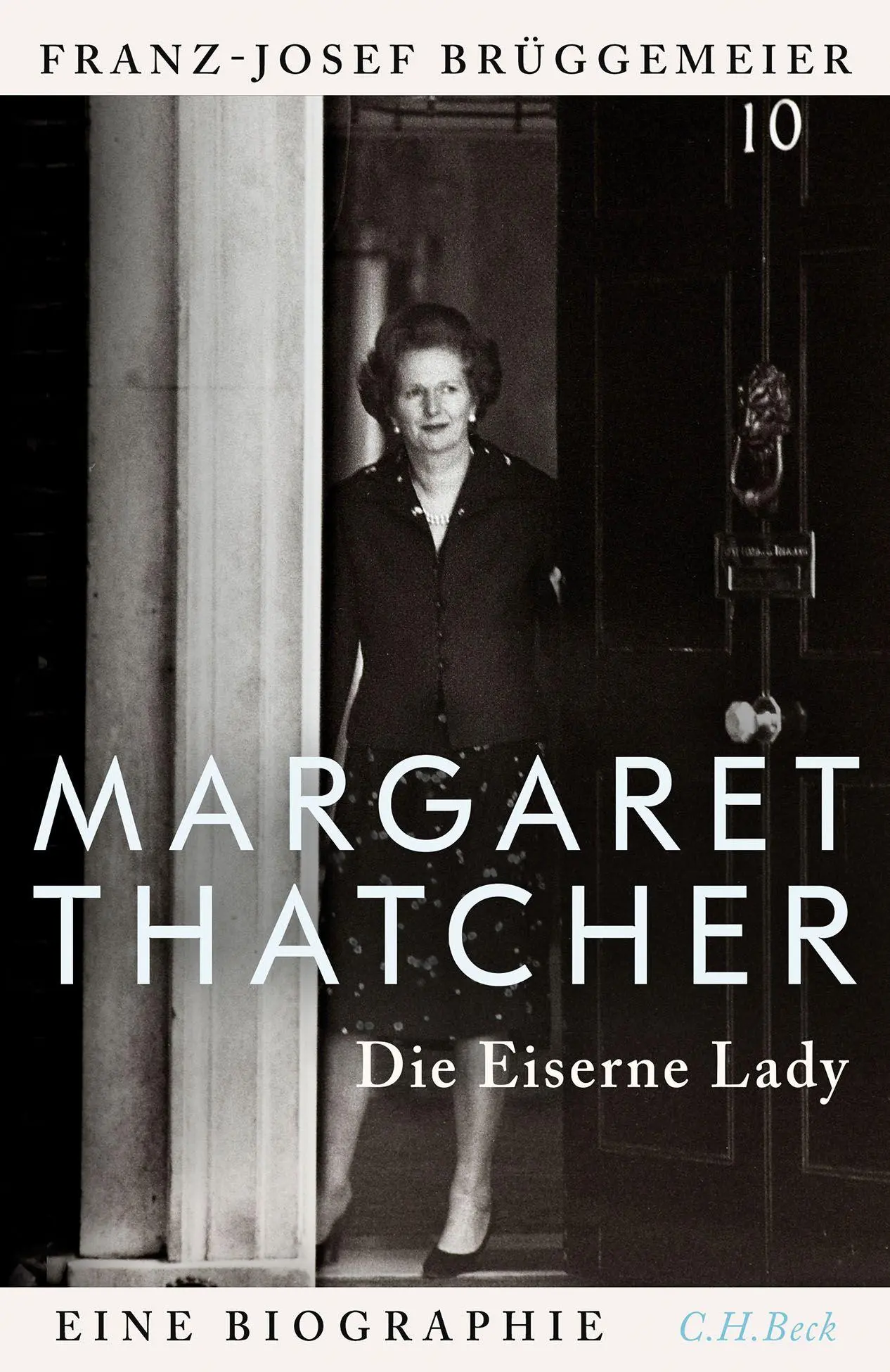 Cover: 9783406837692 | Margaret Thatcher | Die eiserne Lady. Eine Biographie | Brüggemeier