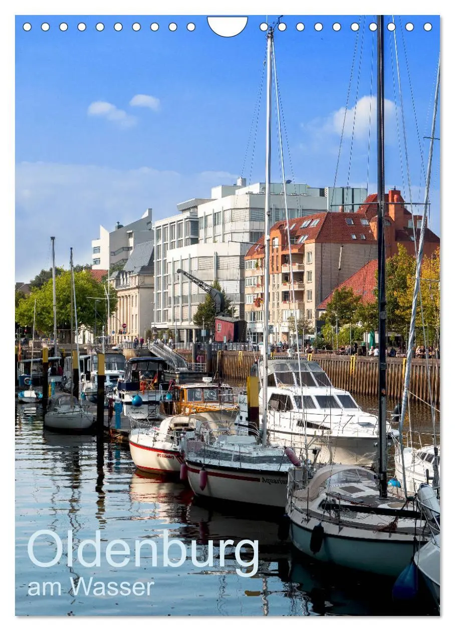 Cover: 9783516417692 | Oldenburg am Wasser (Wandkalender 2026 DIN A4 hoch), CALVENDO...