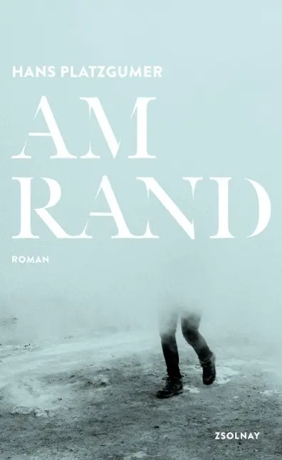 Cover: 9783552057692 | Am Rand | Roman | Hans Platzgumer | Buch | 208 S. | Deutsch | 2016