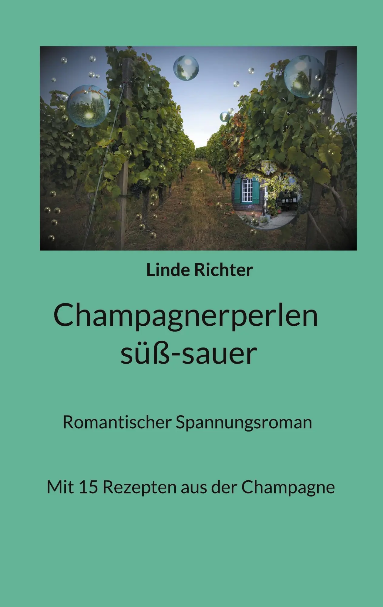 Cover: 9783753407692 | Champagnerperlen süß-sauer | Mit 15 Rezepten aus der Champagne | Buch