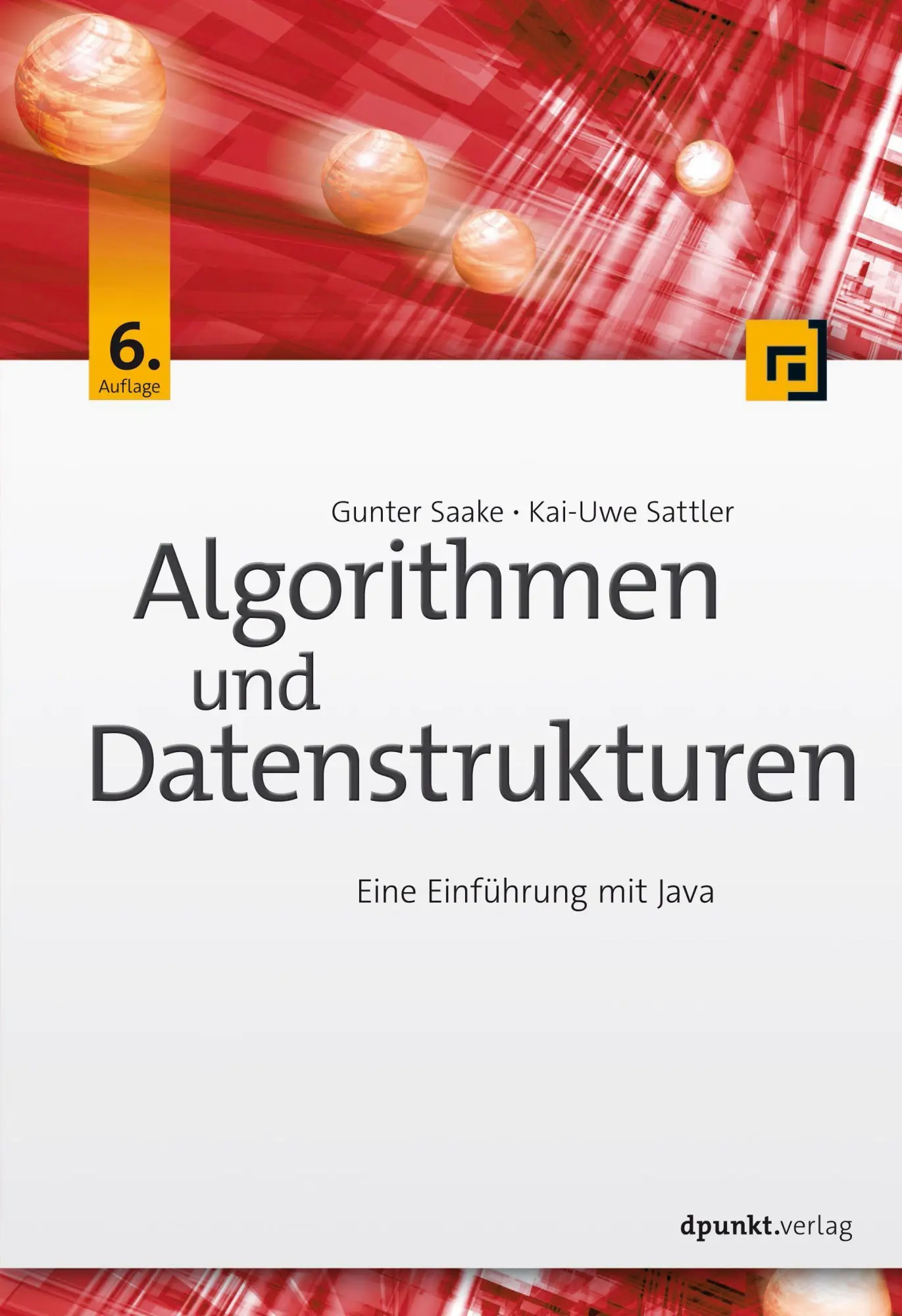Cover: 9783864907692 | Algorithmen und Datenstrukturen | Eine Einführung mit Java | Buch | XX Cover: 9783864907692 | Algorithmen und Datenstrukturen | Eine Einführung mit Java | Buch | XX